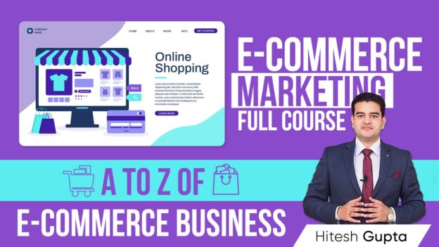 E Commerce Business Complete Course Hindi | Ecommerce Marketing Course Launched by Marketing Fundas