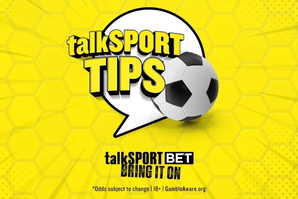 talkSPORT betting tips - Best football bets and expert advice for Tuesday 5 August