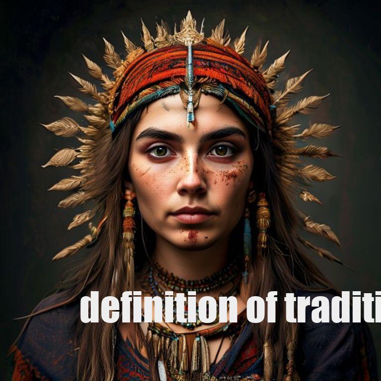 definition of traditions