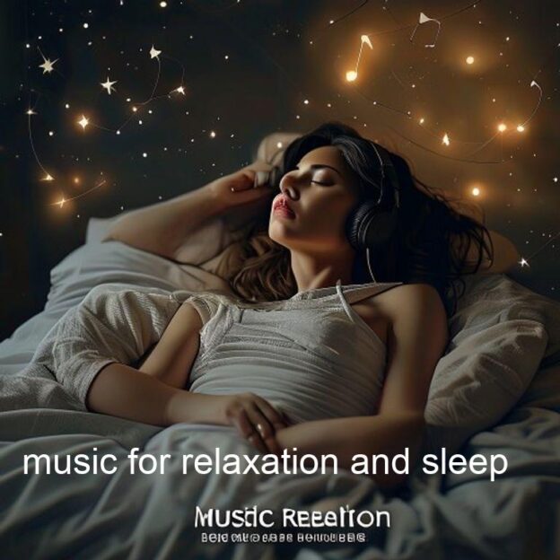 music for relaxation and sleep