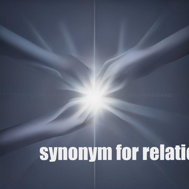 synonym for relationships